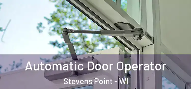  Automatic Door Operator Stevens Point - WI