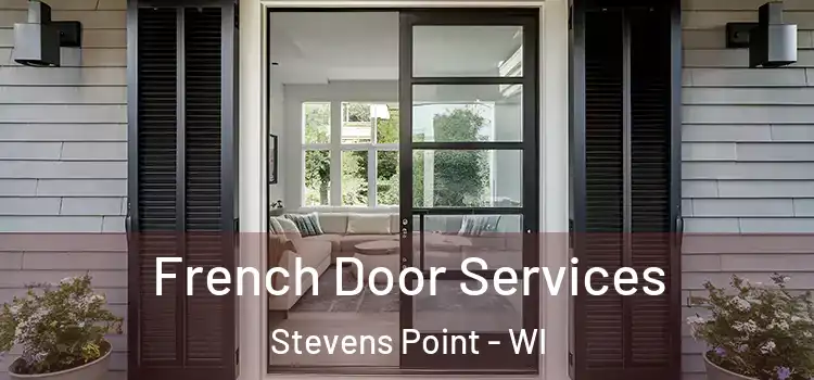  French Door Services Stevens Point - WI