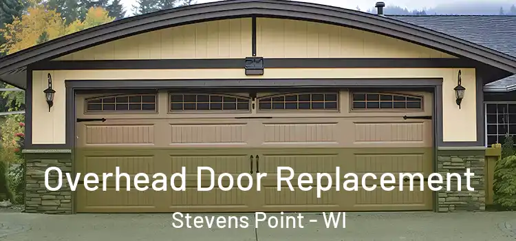  Overhead Door Replacement Stevens Point - WI