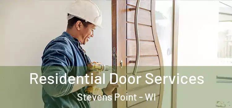  Residential Door Services Stevens Point - WI