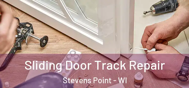  Sliding Door Track Repair Stevens Point - WI